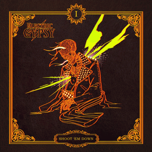 Electric Gypsy : Shoot'em Down